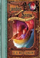 Landon Snow & the Auctor's Kingdom 1597899763 Book Cover