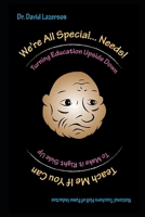 Teach me if you can!: We're all special... needs! 1693614510 Book Cover