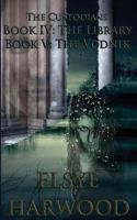 The Custodians: Book IV: The Library, Book V: The Vodnik 1548388009 Book Cover