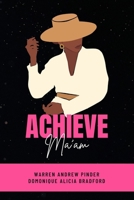 Achieve-Ma'am 1738083152 Book Cover