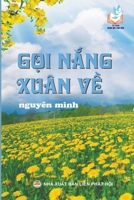 Gọi Nắng Xuân Về (Tủ Sách Rộng Mở Tâm Hồn) B0BQ9NLNQ1 Book Cover