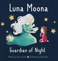 Luna Moona Guardian of Night 1735987727 Book Cover