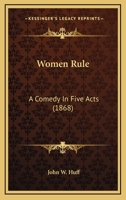Women Rule 1166289362 Book Cover