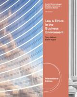 Law and Ethics in the Business Environment 0538473525 Book Cover