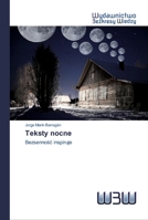 Teksty nocne: Bezsenność inspiruje 6202448938 Book Cover