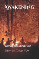 Awakening: Warning from a Small Town B0FBM89JW5 Book Cover