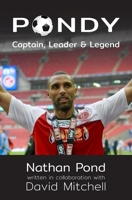 Pondy: Captain, Leader & Legend 1835634656 Book Cover