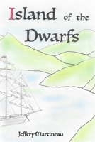 Island of the Dwarfs: In Search of Argrunem Book Two B093C9Q5C5 Book Cover