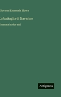 La battaglia di Navarino: Dramma in due atti (Italian Edition) 3385077907 Book Cover