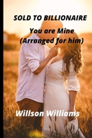 Sold to a Billionaire B0B7VLNP77 Book Cover