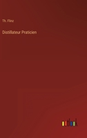 Distillateur Praticien 3563131465 Book Cover