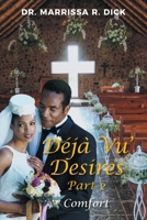 Déjà Vu’ Desires Part 2: Comfort 1663266050 Book Cover