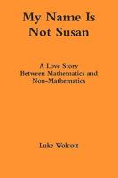 My Name Is Not Susan 0557066522 Book Cover