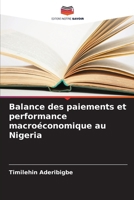 Balance des paiements et performance macroéconomique au Nigeria (French Edition) 6208078016 Book Cover