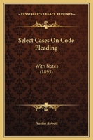 Select cases on code pleading 1240143168 Book Cover