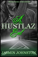 A Hustlaz End: Part 3 109682387X Book Cover