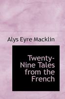Twenty-Nine Tales from the French 0469416629 Book Cover