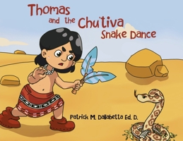Thomas and the Chu'tiva Snake Dance B0CT25VFL9 Book Cover