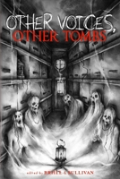 Other Voices, Other Tombs 1081547189 Book Cover