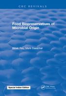 Food Biopreservatives of Microbial Origin 1315892960 Book Cover