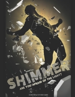 Shimmer: Screenplay B0BW2RSPHG Book Cover