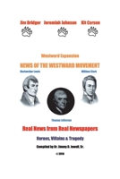 Westward Expansion: News of the Westward Movement 1543978487 Book Cover