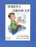 When I Grow Up (Turtle Books) 0944727271 Book Cover