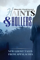 Haints and Hollers 1732327785 Book Cover