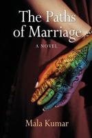 The Paths of Marriage 1939562589 Book Cover