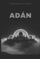 ADAN (Spanish Edition) B0CJLL2B6T Book Cover