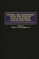 Monro, His Expedition with the Worthy Scots Regiment Called Mac-Keys 0275962679 Book Cover