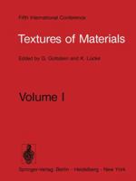 Textures Of Materials: Proceedings Of The Fifth International Conference On Textures Of Materials, March 29   April 1, 1978, Aachen, Germany 354009220X Book Cover