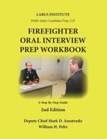 Firefighter Oral Interview Prep Workbook 1541157400 Book Cover