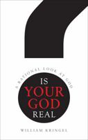 Is Your God Real? 1613463596 Book Cover