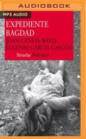 Expediente Bagdad 1543666728 Book Cover