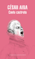 Canto Castrato / Castration Singing (Literatura / Literature) 8439709951 Book Cover