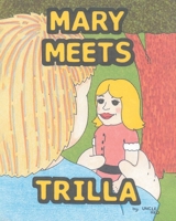 Mary Meets Trilla B0DVN2TQ8J Book Cover