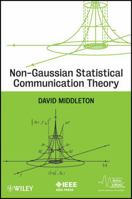 Non-Gaussian Statistical Communication Theory 0470948477 Book Cover
