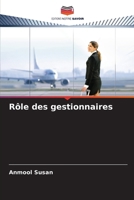 Rôle des gestionnaires (French Edition) 6208124441 Book Cover