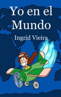 Yo en el Mundo 6500012879 Book Cover