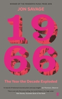 1966: The Year the Decade Exploded 0571277632 Book Cover