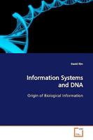 Information Systems and DNA: Origin of Biological Information 3639166566 Book Cover