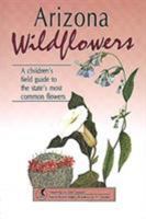 Arizona Wildflowers 1560440961 Book Cover