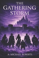 Heirs of Arinval: The Gathering Storm B0DS6H51YN Book Cover