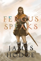 Fergus Speaks 1784656763 Book Cover