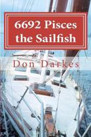 6692 Pisces the Sailfish 1480034517 Book Cover