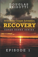 Recovery : A Grayson Cooper Adventure 170670528X Book Cover