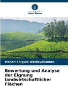 Bewertung und Analyse der Eignung landwirtschaftlicher Flächen (German Edition) 6209803830 Book Cover