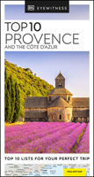 Provence and the Cote D'Azur (Eyewitness Top Ten Travel Guides) 0789484366 Book Cover