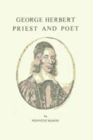 George Herbert, Priest and Poet (Fairacres Publication) 0728300834 Book Cover